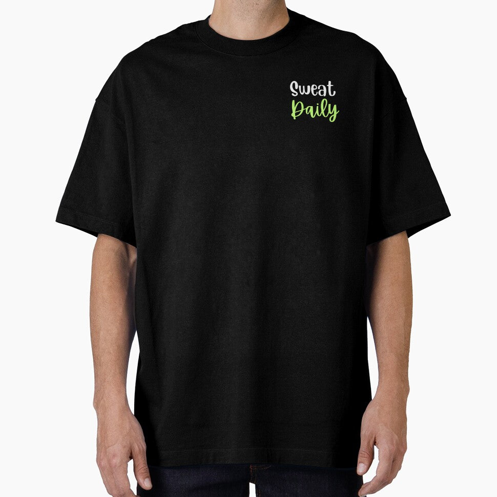 Sweat Daily Exercise T-Shirt by JAMTEESHOP