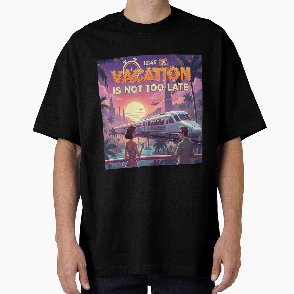 Vacation Is Not Too Late (HQ) by JVP Universe