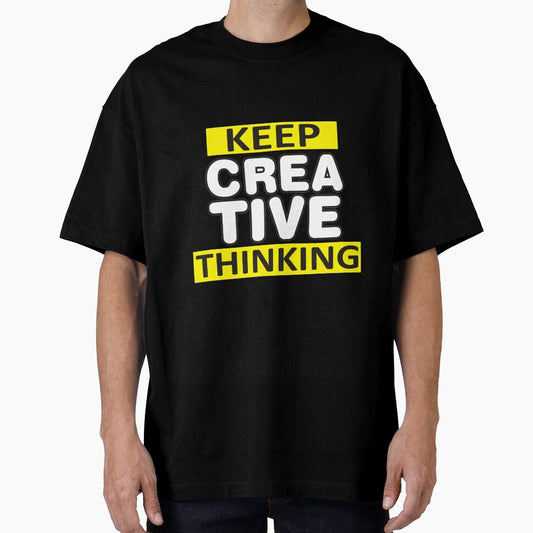 Keep Creative Thinking by Meharshop