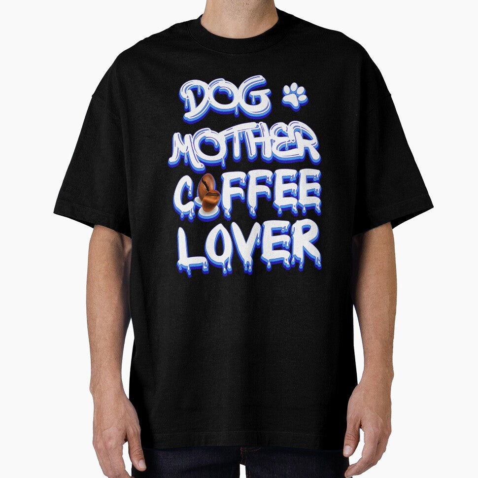 dog mother coffee lover by bahdsgraphic