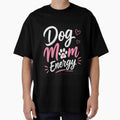 Dog Mom Energy Cute Puppy Lover Aesthetic Pet Owner Gift by PoojaArtLab