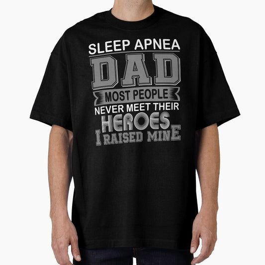 Proud Sleep Apnea Dad Most People Never Meet Their Heroes I Raise Mine by frechettee