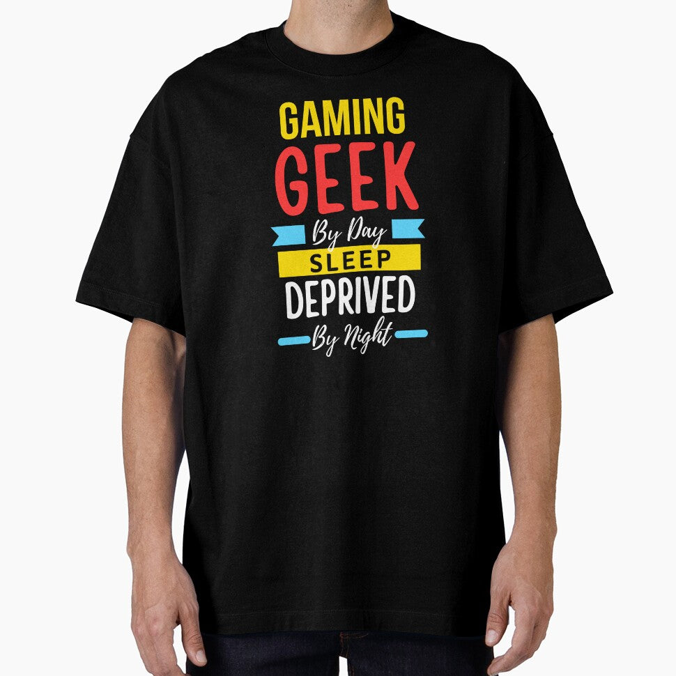 Gaming geek by day sleep deprived by night by annoying-shirts