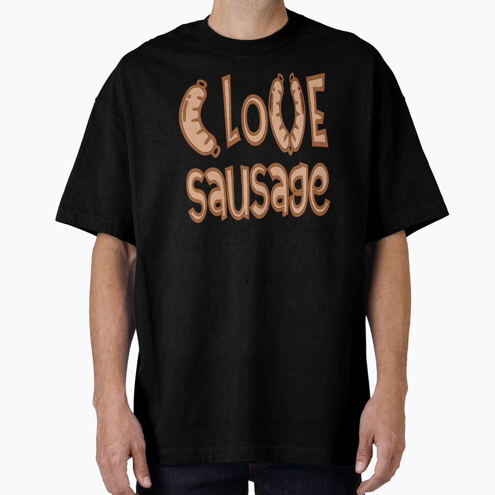i love sausage by sednalafandy79