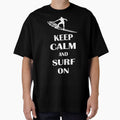 Keep Calm And Surf On by GeniusDesignArt