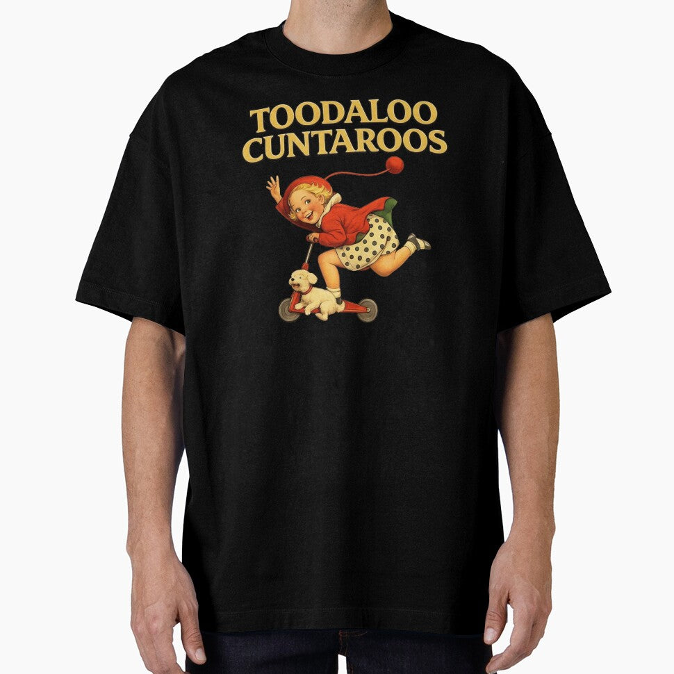 Toodaloo Cuntaroos, Funny Retro Kid Scooter Dog Animal Quote Vintage by playrify