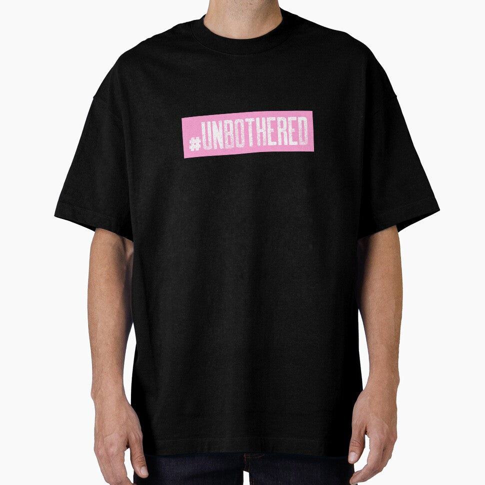 #Unbothered Hashtag T-Shirt by DwishOriginals