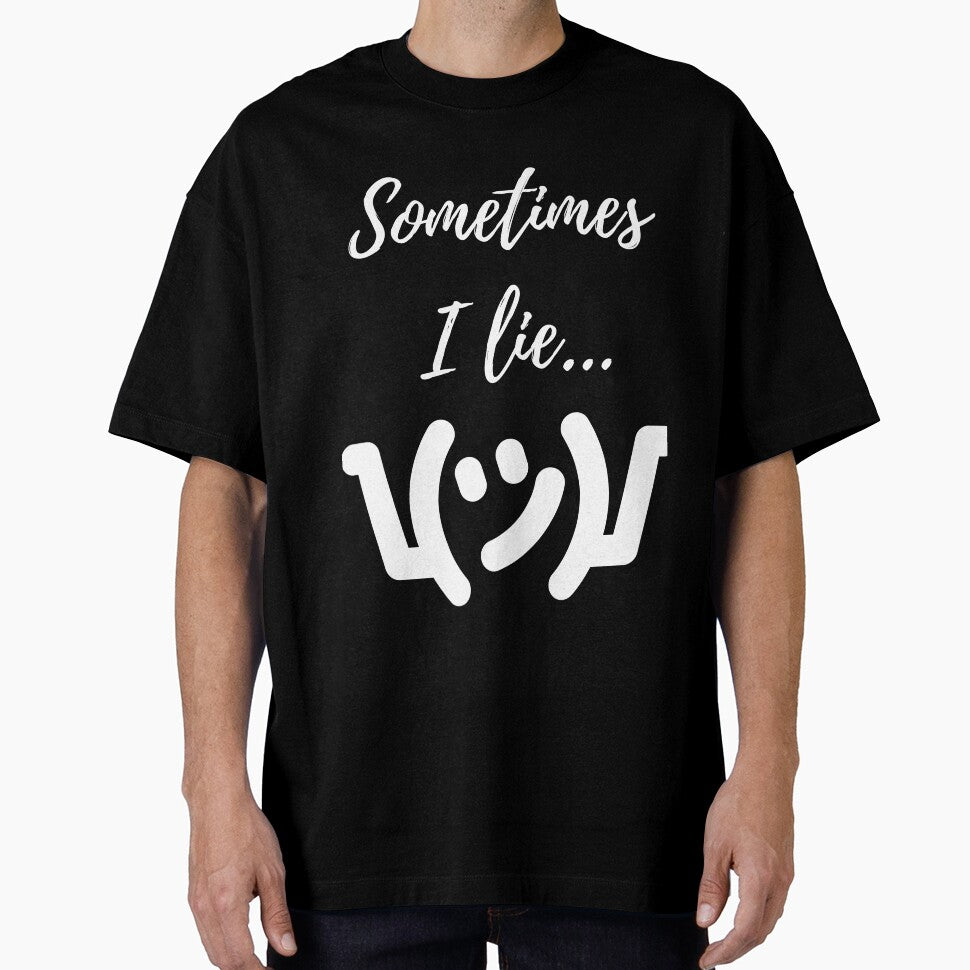 Sometimes I lie by AshDesigns6