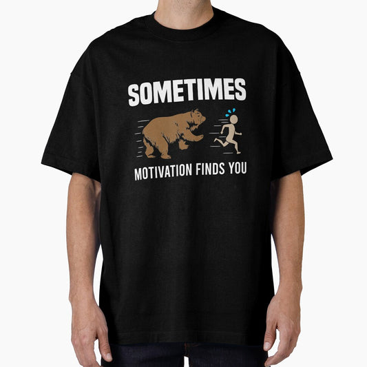 Sometimes Motivation Finds You Camping Hiking by Jutisi