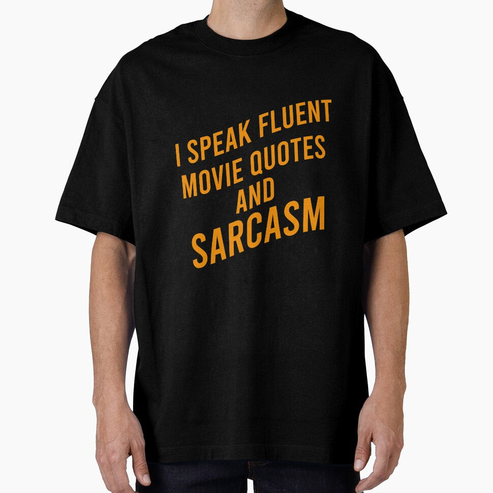 I speak fluent movie quotes and sarcasm by Matheus2001