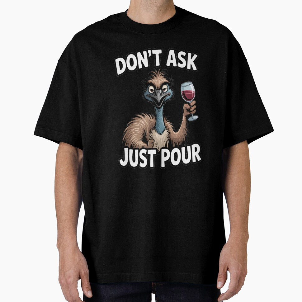 Don’t Ask Just Pour – Savage Wine Mum Emu Cartoon by stickercuffs