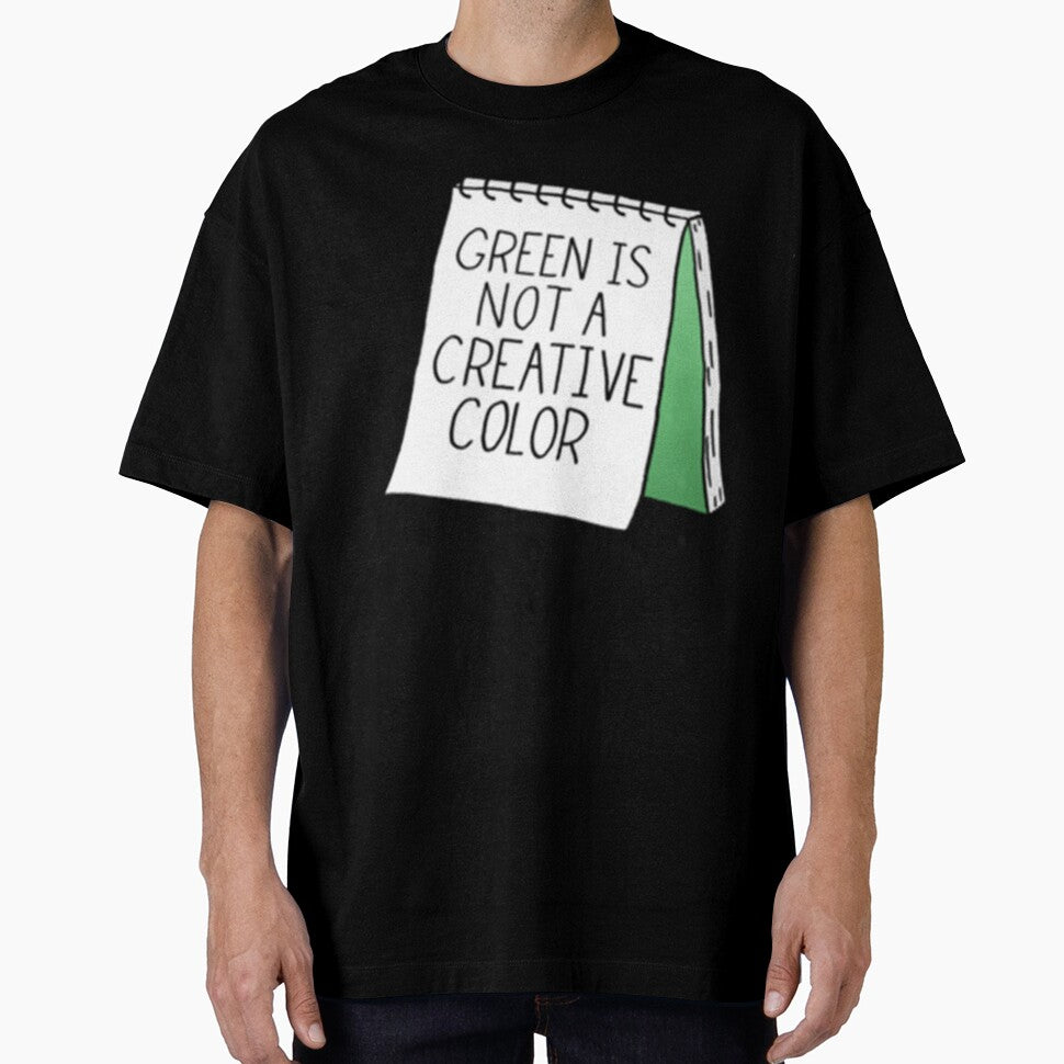 Green Is Not a Creative Color - Green by UKAmobile