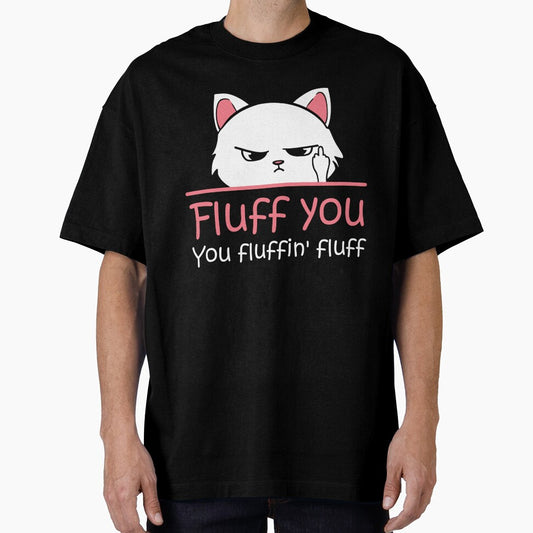Feline Playful: Fluff You, You Fluffin' Fluff! Funny by BilalArt95