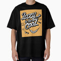 Lazy is the New Cool  chill mode Merchandise Design by Design E Khaas