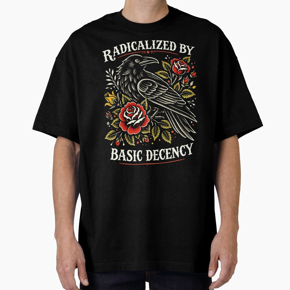 Radicalized By Basic Decency Crow Bird Social Justice Artwork by michealhunttt