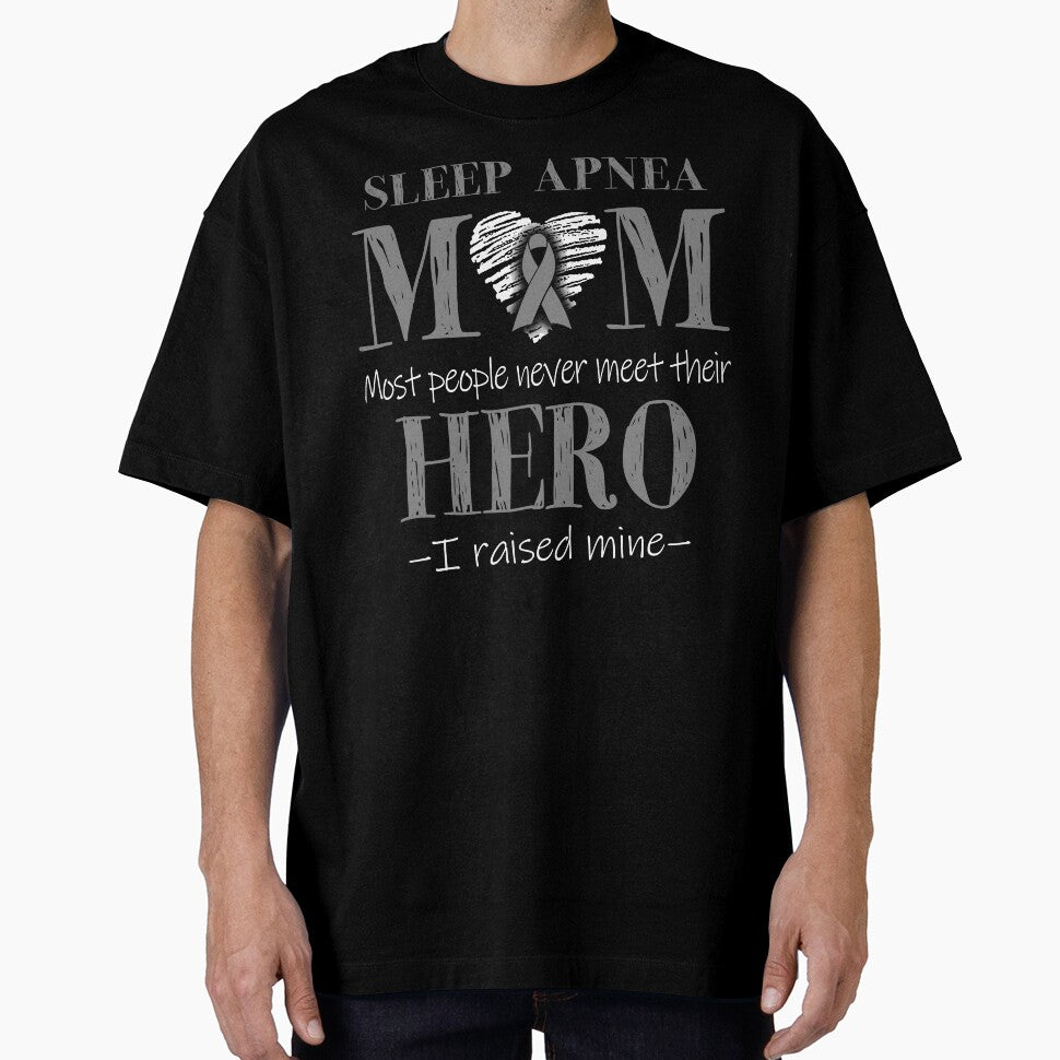 Proud Sleep Apnea Mom HERO I Raised Mine by Mnrshirley