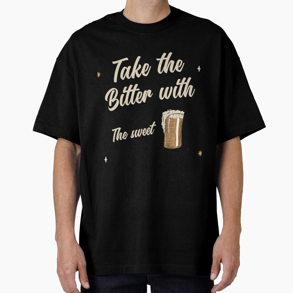 Take The Bitter With The Sweet Design by thaciasch