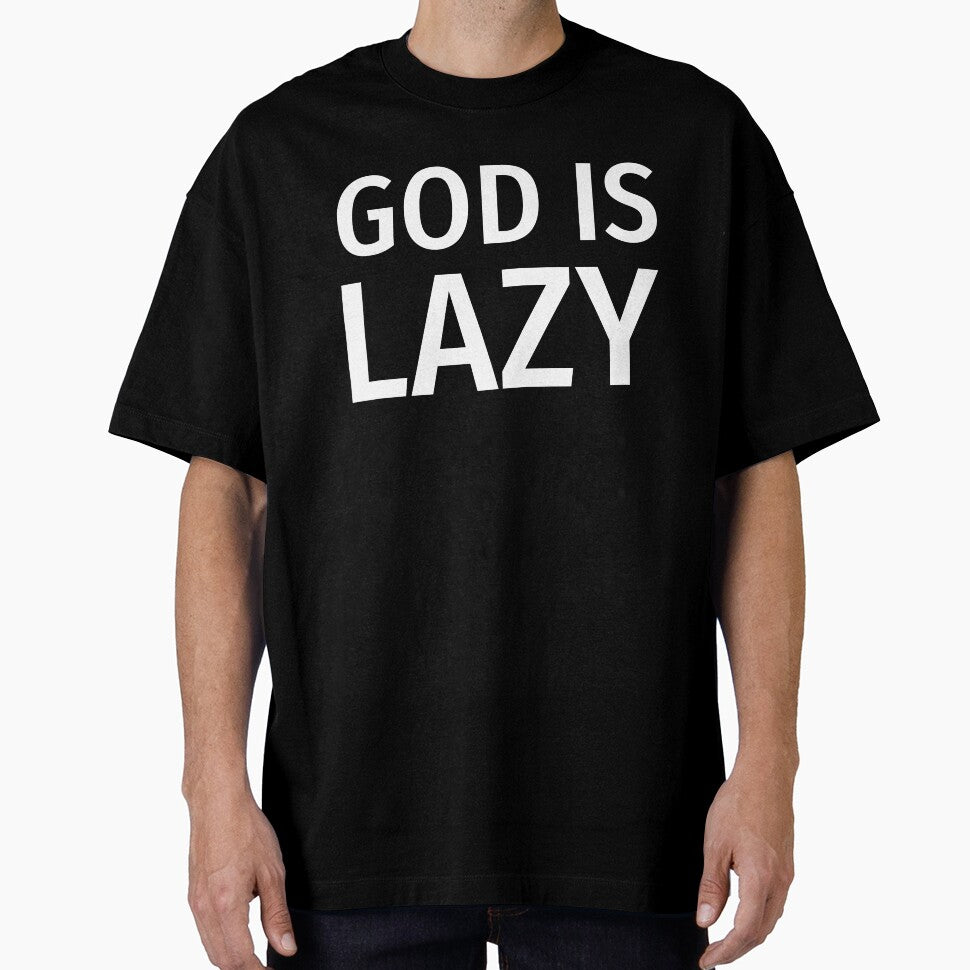 God is lazy by Rachel the Artist