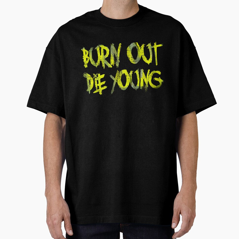 Burn Out, The Young by RAWWR