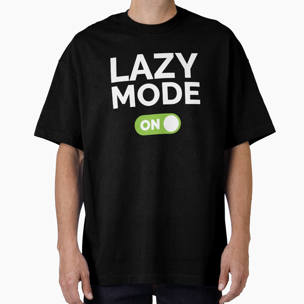 Lazy Mode On by freshLayer