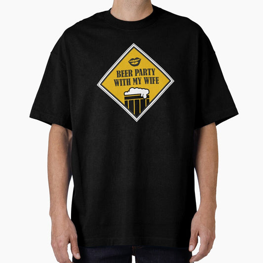 Beer Party with my wife - Just Drink It - Beer Break - Native Drunk Beer is made by men wine by god - Beer Lover - Beer Fanatic - Beer is Life by mellinnshirts