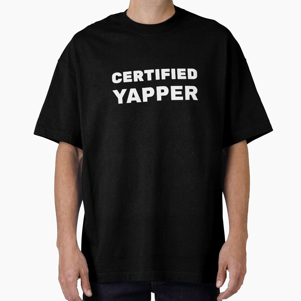 Certified Yapper T-Shirt - Funny Extrovert meme by Patternrealm