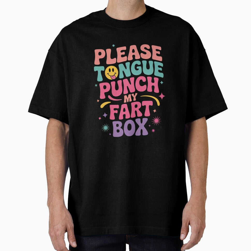 Please Tongue Punch My Fart Box Funny Inappropriate by RuthGAArt