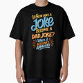 When Does A Joke Become A Dad Joke? When It Becomes Apparent by Alpha555