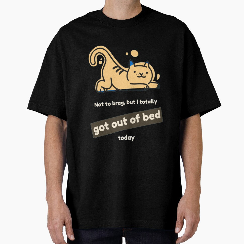 I Totally Got Out Of Bed Today by PixelsNotPens