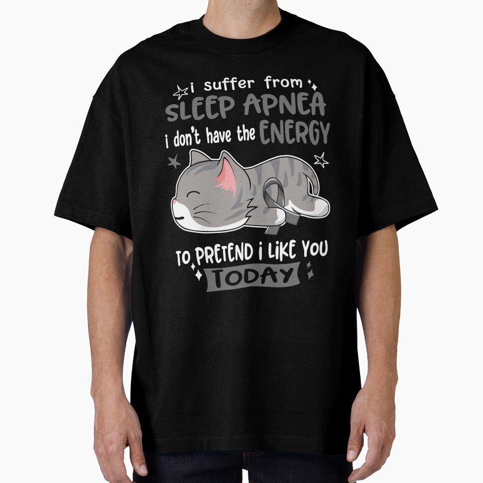 Sleep Apnea Awareness, I Suffer From Sleep Apnea i don't have the ENERGY to Pretend i like you Today by Tammyilaria