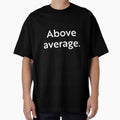 Above average by WhackoDesigns