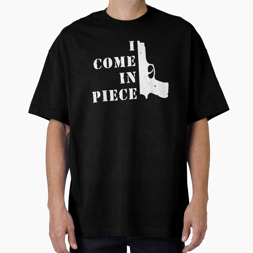 Gun Funny Sarcastic Pun Quote I Come In Piece For Gun Owner by zpruby