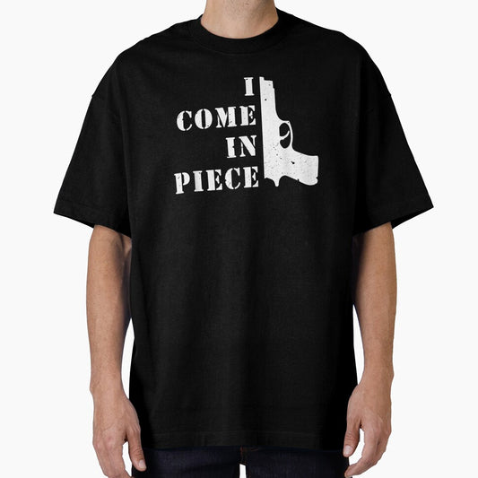 Gun Funny Sarcastic Pun Quote I Come In Piece For Gun Owner by zpruby