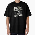 Social Distancing Since Forever – Introvert Humor Design by Evolved Ape