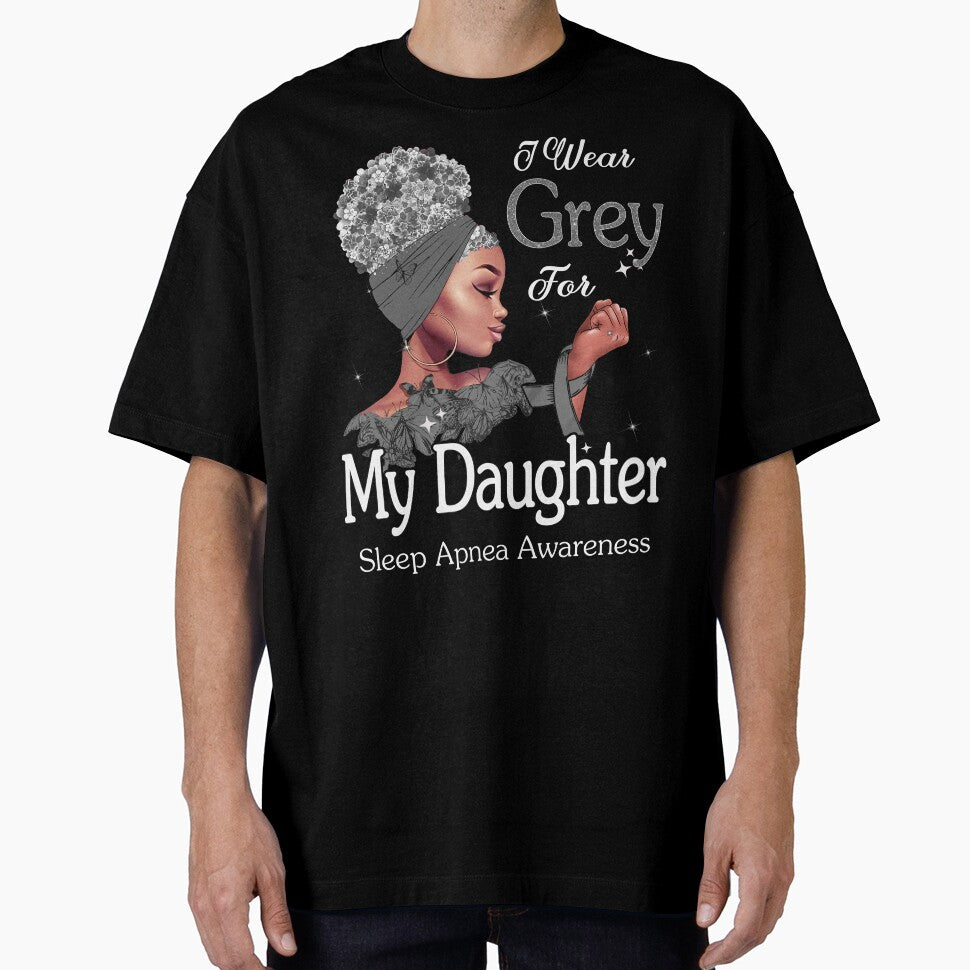 Sleep Apnea Awareness Black Girl I Wear Grey For My Daughter by tenjun16