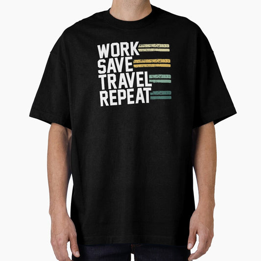 Work Save Travel Repeat Wanderlust by zanytee