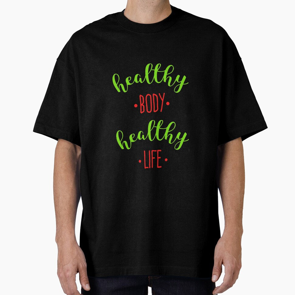 Healthy Body Healthy Life Graphic T-Shirt by KARSCORP