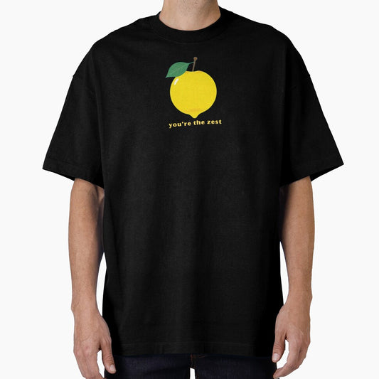 You’re The Zest - Cute Pun | TeeHee Puns Funny Design by TeeHee Puns