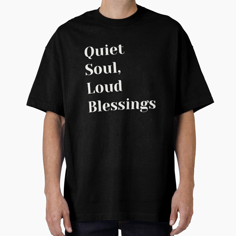 Quiet Soul, Loud Blessings – Minimal Spiritual Tee by Med-th-ewolf