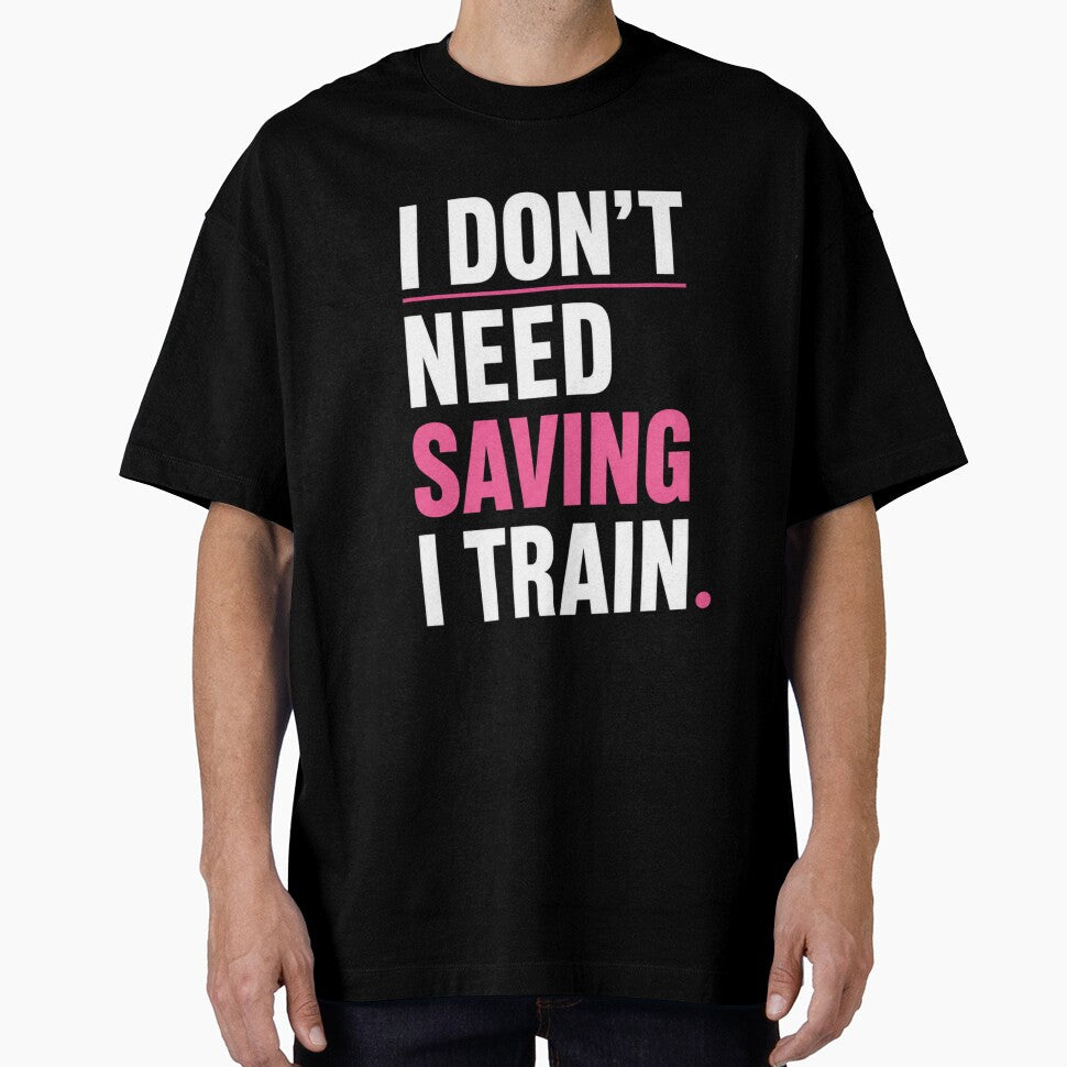 I Don’t Need Saving I Train Minimal Typography by StoryInCode