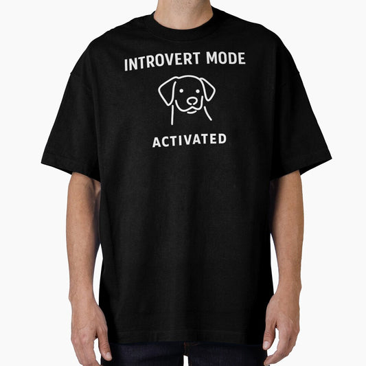 Introvert Mode Activated Dog Shirt – Funny Dog Lover Introvert Design by AdicretorDesign
