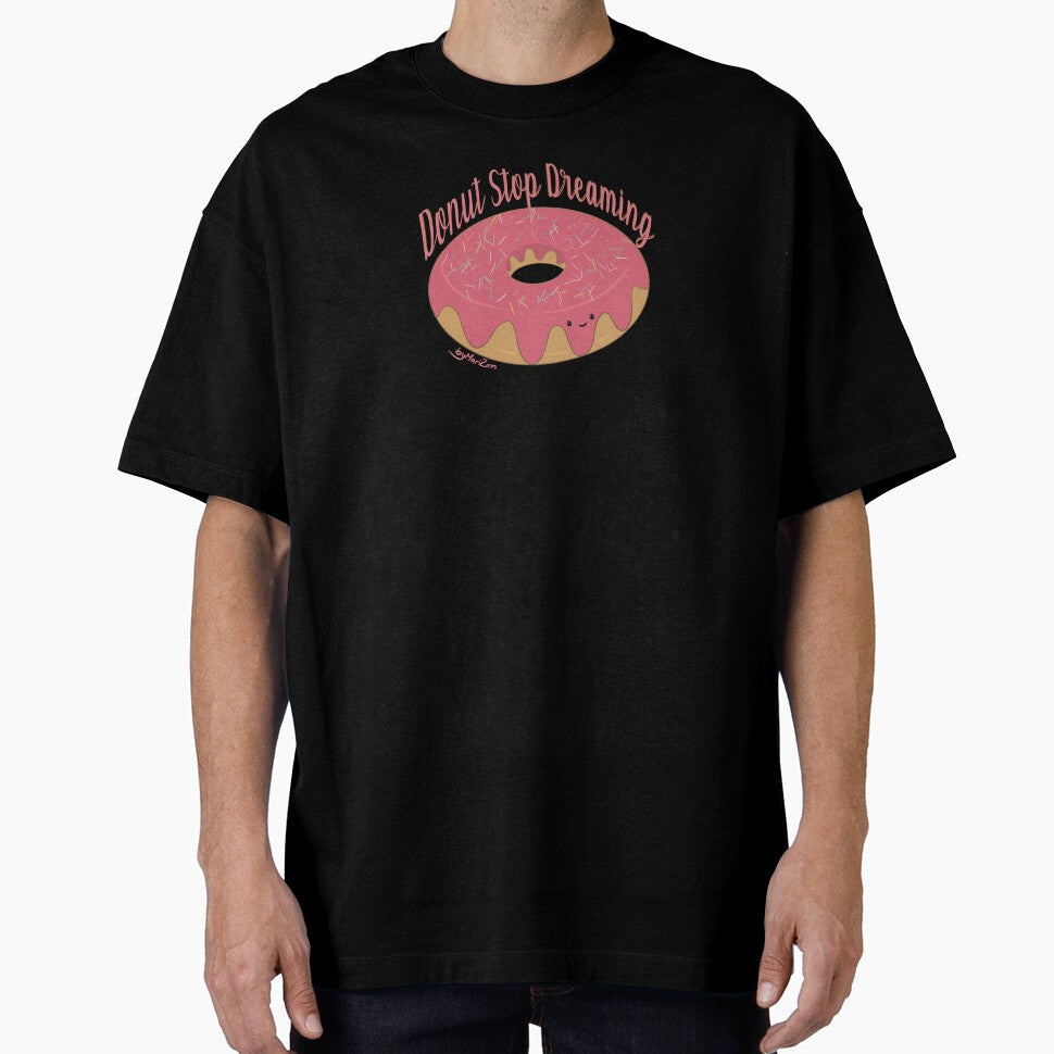 Donut stop dreaming Cute Strawberry Donut by byMariZen