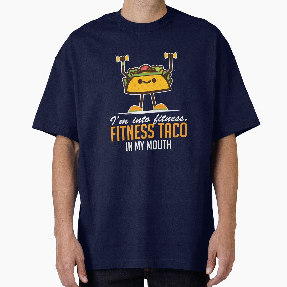 I’m Into Fitness Taco In My Mouth by banwa