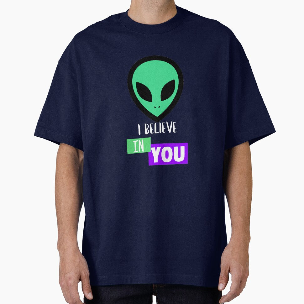 I Believe in You Inspiring Alien by TrndSttr