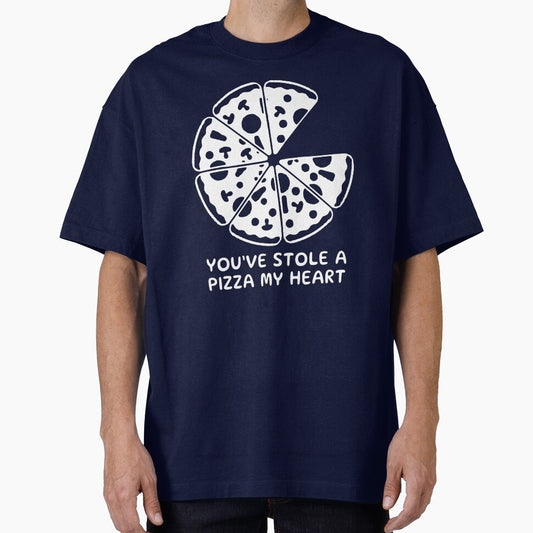You've Stole A Pizza My Heart - Funny Pizza Quotes by fashionrise