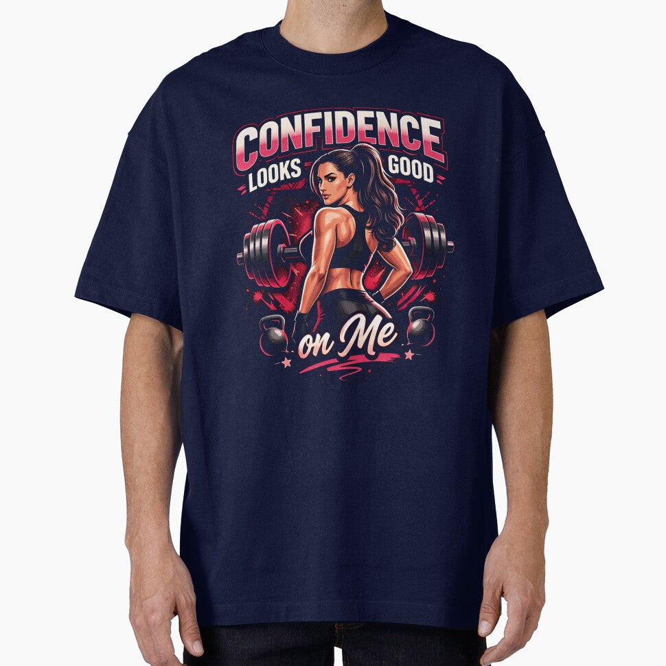 Confidence looks good on me by JustResultsCo