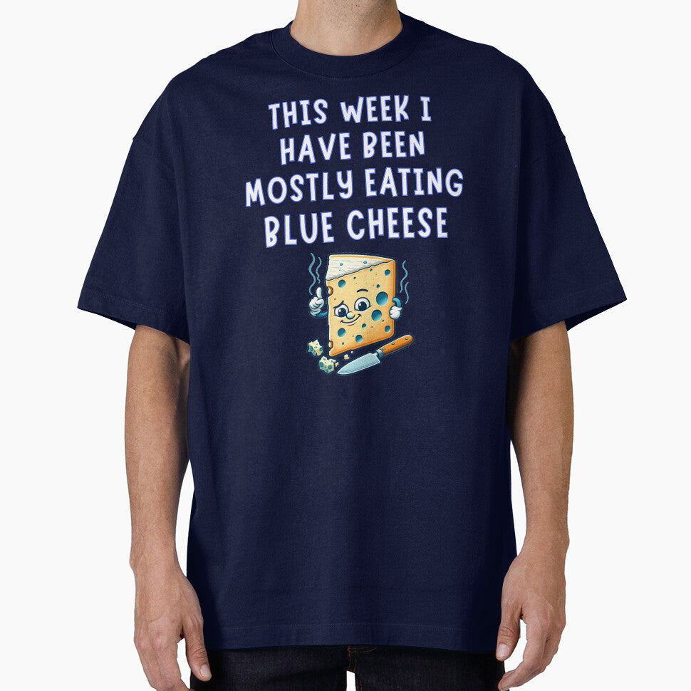 This Week I Have Been Mostly Eating Blue Cheese Fun Food Educational by Urban2Style