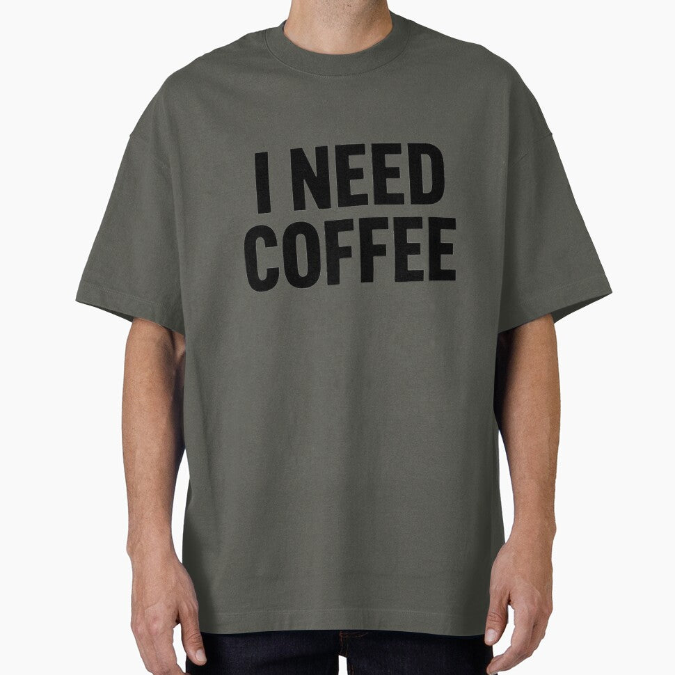 I Need Coffee by Caffeine & Chaos