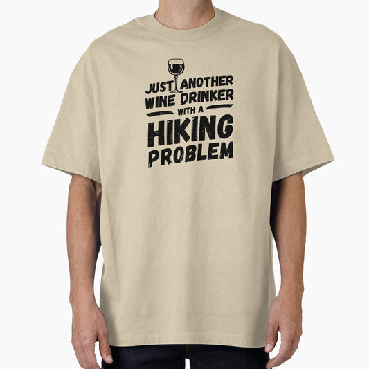 Just another wine drinker with a hiking problem, wine drinker, hiking by rattob