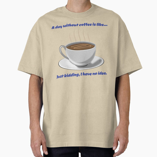 “A Day Without Coffee? Impossible!” by AngelDesign0922